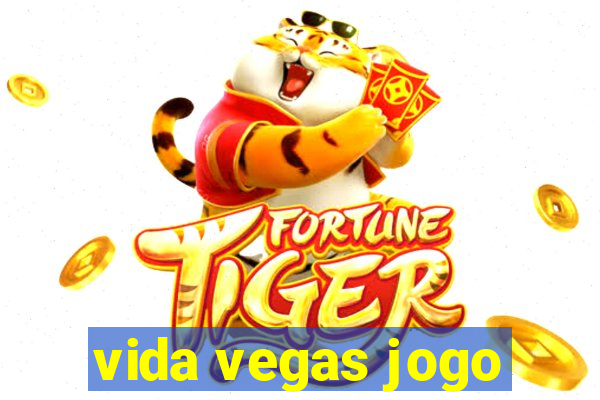 vida vegas jogo